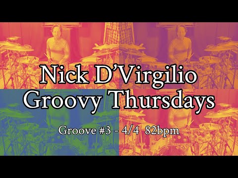 Nick D'Virgilio's Groovy Thursdays - Groove No. 3 (4/4 82 BPM)