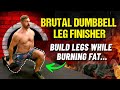 INTENSE Dumbbell Leg Routine Builds Quads, Hamstrings, Glutes, & Calves | Coach MANdler