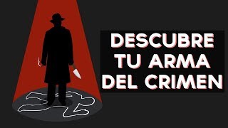Si fueses un/a criminal... Cuál seria tu arma del crimen? Descubre cual seria tu arma del crime con este divertido test! ↠↠ ¡No te olvides de suscribirte para no ...