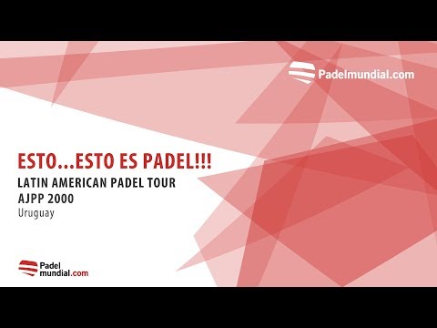 Esto es Padel. Capitulo 3 – Latin American Padel  Tour Montevideo 2018