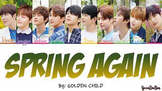 GOLDEN CHILD (골든차일드) - &#39;그러다 봄 (Spring Again) &#39; HAN/ROM/ENG Color Coded Lyrics