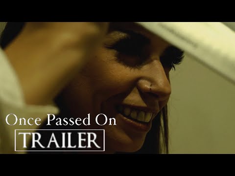 Once Passed On — 예고편 (영어)