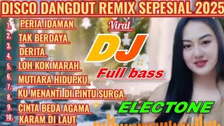 Download lagu DISCO DANGDUT REMIX ELECTONE TERBARU SPESIAL 2025 || DJ DANGDUT REMIX VIRAL FULL BASS 2025 mp3 Download lagu DISCO DANGDUT REMIX ELECTONE TERBARU SPESIAL 2025 || DJ DANGDUT REMIX VIRAL FULL BASS 2025 mp3