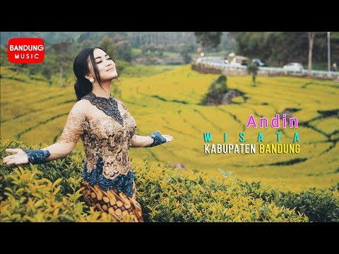 Andin - Wisata Kabupaten Bandung [Official Bandung Music]