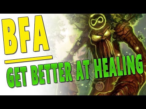BfA 8.1.5 How to Get Better at Healing? My Advice to Beginner Healers | WoW 8.1 Battle for Azeroth