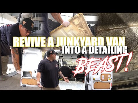 Revive a Junkyard Van into a Detailing Beast! - H2O Auto Detail Supply