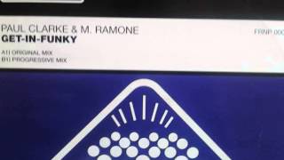 Paul Clarke & M Ramone Get In Funky Progressive Mix