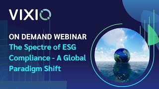 On Demand: The Spectre of ESG Compliance - A Global Paradigm Shift