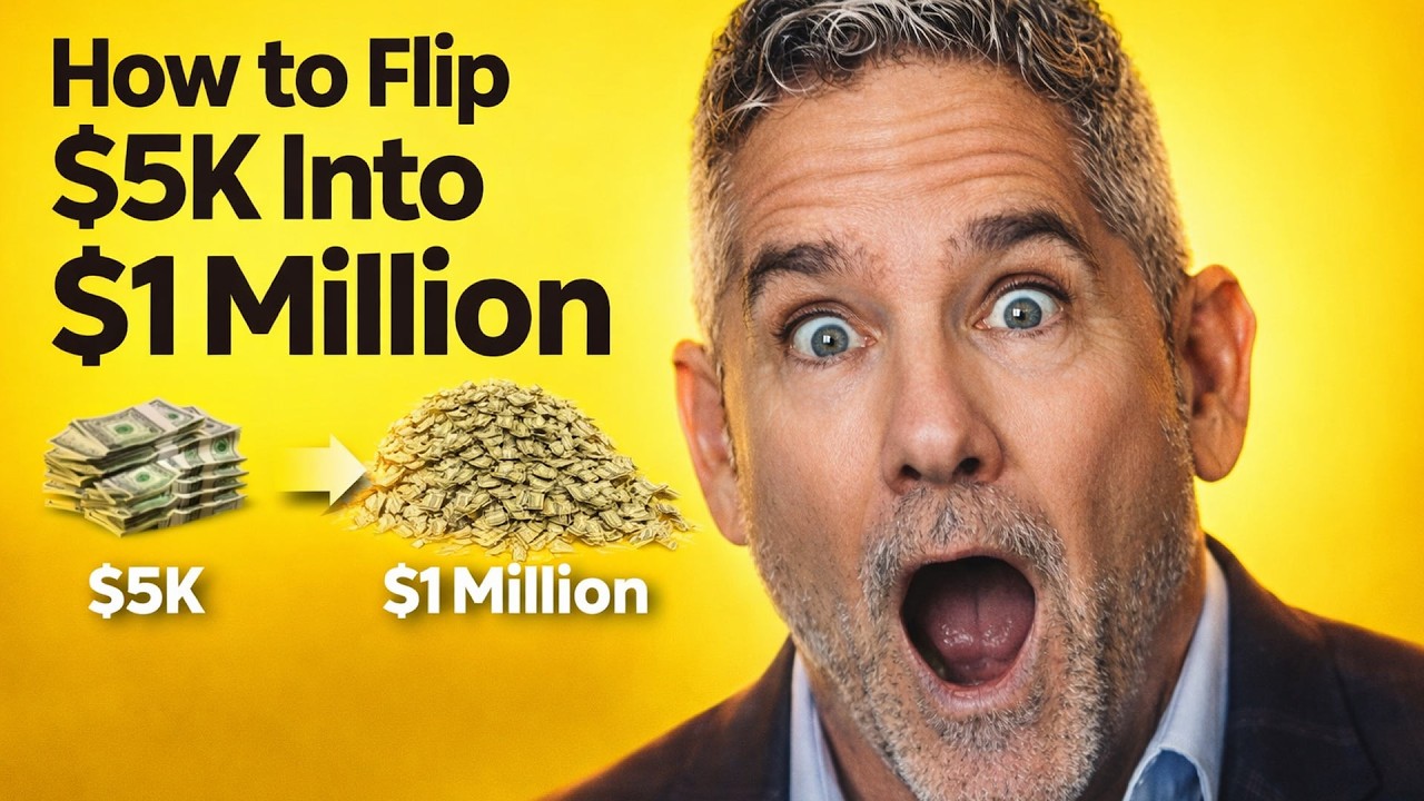 How to Turn $5K into $1 Million - Grant Cardone