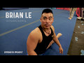 TRICKING MONSTERS- Brian Le on flexibility, splits, weight lifting