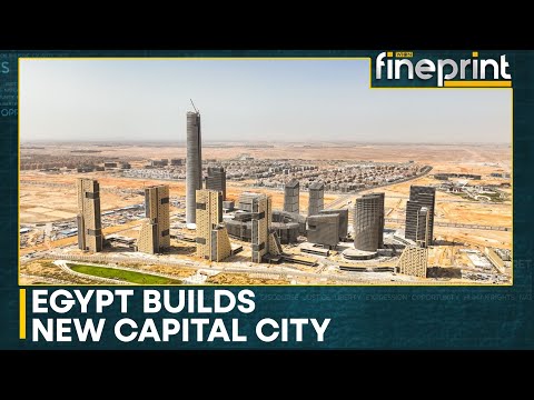 Egypt Builds A New Capital City in Cairo With Chinese Financing and Engineering Muscle | Fineprint