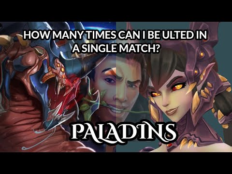 How Many Times Can I Be Ulted In A Single Paladins Match?