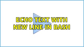 echo text with new line in bash (3 Solutions!!)