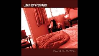 Lucky Boys Confusion - Cigarettes