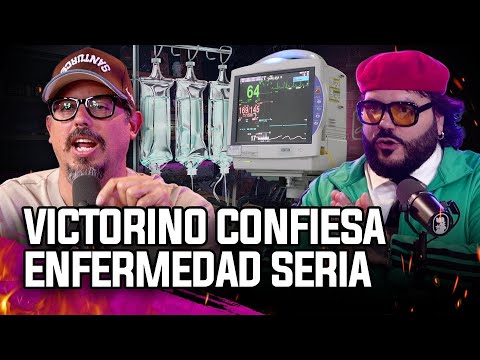 VICTORINO ENFRENTA PROBLEMAS DE SALUD SERIOS