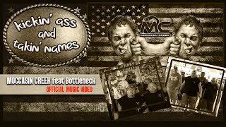 Moccasin Creek & Bottleneck-Kickin' Ass and Takin' Names (Official Music Video)