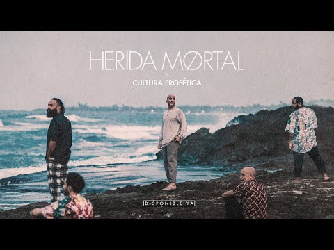 Cultura Profética - Herida Mortal (Video Oficial)