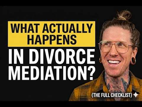What Actually Happens in Divorce Mediation? (The Full Checklist)