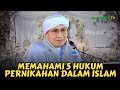 5 Hukum Pernikahan Dalam Islam Dari Wajib Hingga Haram Buya Yahya