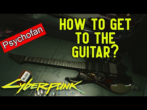 Cyberpunk 2077 Psychofan Gig Walkthrough (Wie komme ich an die Gitarre?)