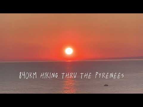 My GR11 - 840km solo hiking the Spanish Pyrenees