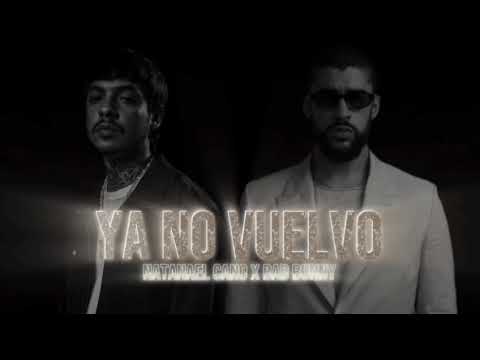 Natanael Cano x Anuel AA - Ya No Vuelvo [Audio Oficial]