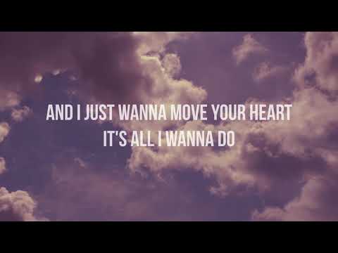 Move Your Heart Lyrics - Maverick City Music & UPPERROOM