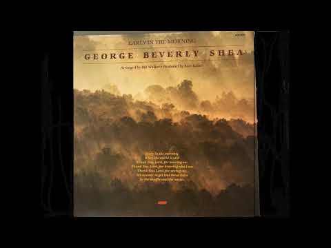 Early In The Morning - George Beverly Shea
