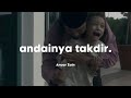 Anuar Zain - Andainya Takdir (Lirik)