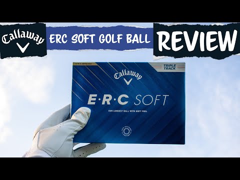 Review | Callaway ERC Soft Golf Balls