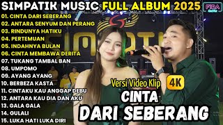Download lagu CINTA DARI SEBERANG - FIRA CANTIKA - SIMPATIK MUSIC FULL ALBUM TERBARU 2025 || RINDUNYA HATIKU mp3 Download lagu CINTA DARI SEBERANG - FIRA CANTIKA - SIMPATIK MUSIC FULL ALBUM TERBARU 2025 || RINDUNYA HATIKU mp3