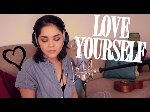 Love Yourself - Justin Bieber | Alyssa Bernal