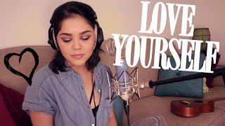 Love Yourself - Justin Bieber | Alyssa Bernal