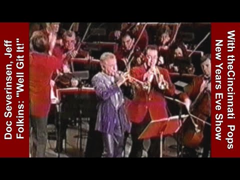 Well Git It - Doc Severinsen and Jeff Folkins, Trumpet Battle, with Cincinnati Pops Orchestra