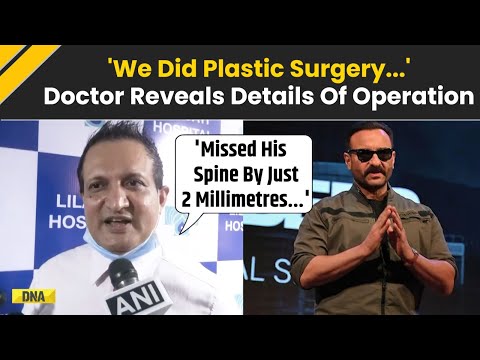 Saif Ali Khan Attack: Lilavati Hospital Reveals Details Of Operation, Says Saif Is Now Out Of Danger