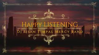 Download lagu DJ SISAN TIMPAL MERCY BAND x DJ SUUD MINUM YAN BALINESE HARD - DJ KOMANGGIRI DDJ mp3