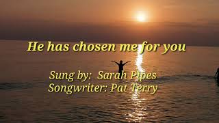 Download lagu Wedding song || He has Chosen you for me lyrics mp3 Download lagu Wedding song || He has Chosen you for me lyrics mp3