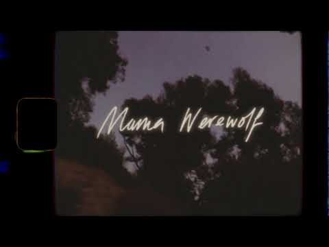 Video thumbnail for Mama Werewolf (In The Canyon Haze)