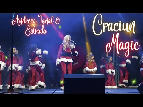 ANDREEA IGNAT & ESTRADA - CRĂCIUN MAGIC