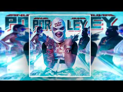 Anuel AA - Por Ley (Audio Oficial)