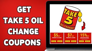 How To Get Take 5 Oil Change Coupons 2025 | Save On Your Next Oil Change