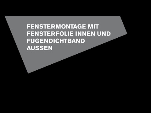 Fenstermontage mit BTI Fensterfolie Innen und Fugendichtband Außen