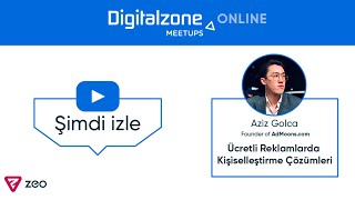 Ücretli Reklamlarda Kişiselleştirme Çözümleri | Aziz Golca, admoons.com