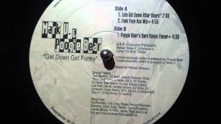 Mark V. & Poogie Bear - Get Down Get Funky - Funk Foyo Ass Mix