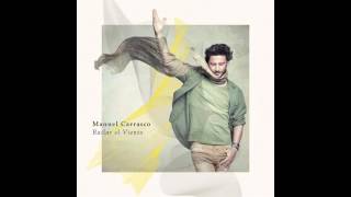 MANUEL CARRASCO - Siendo uno mismo