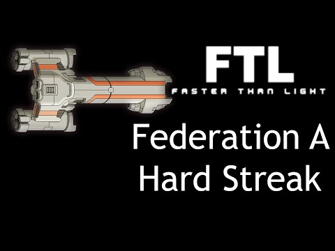 Federation A - FTL Hard Random Ship Streak Run 10
