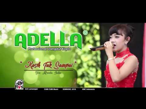 OM ADELLA-Kasih Tak Sampai Voc Arneta Julia SemmangJaya 2018