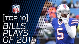 Top 10 Buffalo Bills Plays of 2015 | #TopTenTuesdays | NFL