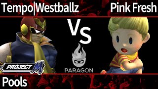 Paragon PM - Tempo | Westballz (C Falcon, Falco) vs Pink Fresh (Lucas) - Pools