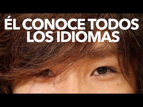 ÉL CONOCE TODOS LOS IDIOMAS